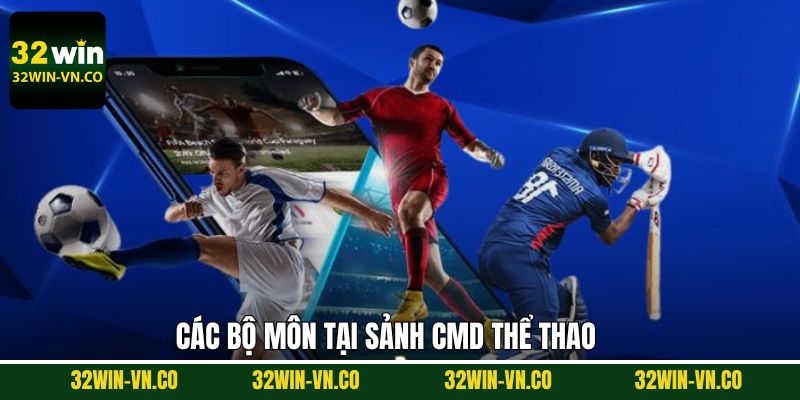Các bộ môn nổi bật tại CMD Sport