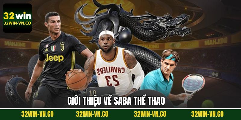 Nét chính về sảnh SABA nổi tiếng
