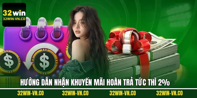 Quy trình tham gia nhận khuyến mãi hoàn trả tức thì 2%