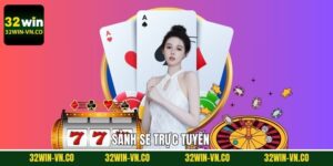 SE Trực Tuyến - Không Gian Sòng Bài Đỉnh Cao Tại 32Win